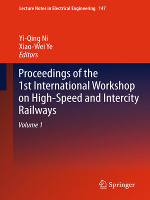 cover image of Proceedings of the 1st International Workshop on High-Speed and Intercity Railways
